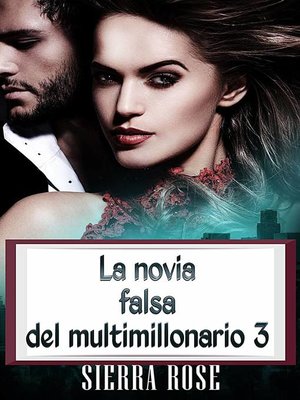cover image of La novia falsa del multimillonario 3